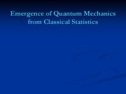 Emergence of Quantum Mechanics from Classical Statistics