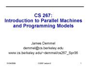 CS 267: Introduction to Parallel Machines and Programming Models