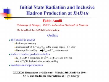 Initial State Radiation and Inclusive Hadron Production at BABAR