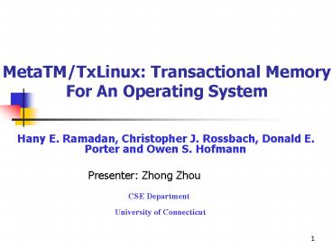 MetaTMTxLinux: Transactional Memory For An Operating System