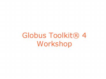Globus Toolkit