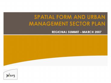SPATIAL FORM AND URBAN MANAGEMENT SECTOR PLAN