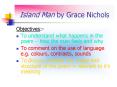 Island Man by Grace Nichols PowerPoint PPT Presentation