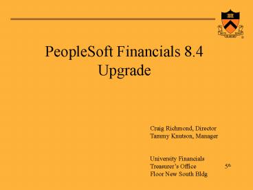 PeopleSoft Financials 8'4 Upgrade