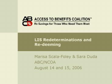LIS Redeterminations and Redeeming