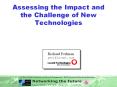 Assessing the Impact and the Challenge of New Technologies PowerPoint PPT Presentation