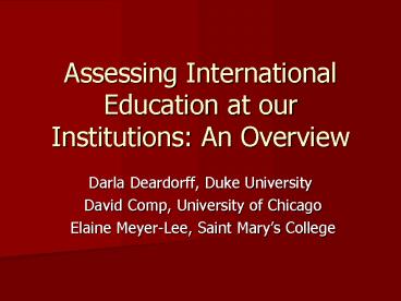 Assessing International Education at our Institutions: An Overview