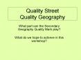 Quality Street Quality Geography PowerPoint PPT Presentation
