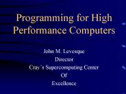 Programming for High Performance Computers