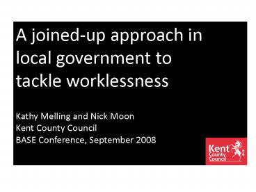 A joinedup approach in local government to tackle worklessness