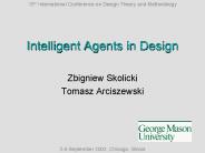 Intelligent Agents in Design
