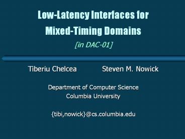 Low-Latency Interfaces for Mixed-Timing Domains [in DAC-01]