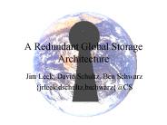 A Redundant Global Storage Architecture