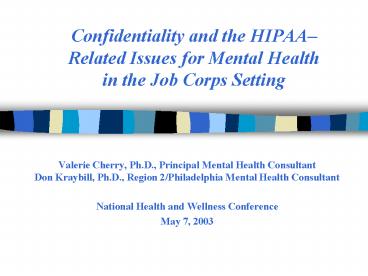 Confidentiality and the HIPAA
