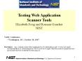 Testing Web Application Scanner Tools Elizabeth Fong and Romain Gaucher NIST PowerPoint PPT Presentation