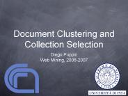 Document Clustering and Collection Selection