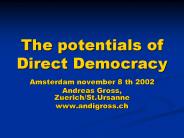 The potentials of Direct Democracy