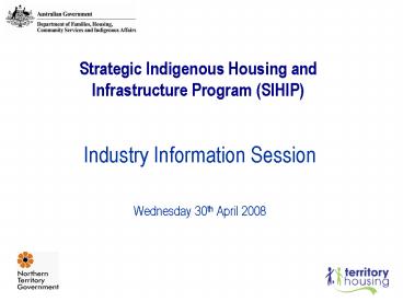 Strategic Indigenous Housing and Infrastructure Program SIHIP