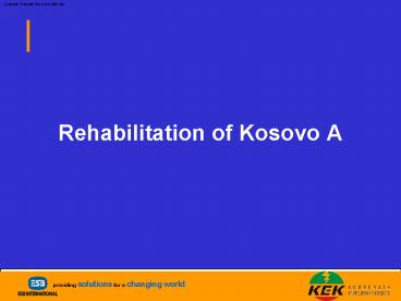 Rehabilitation of Kosovo A