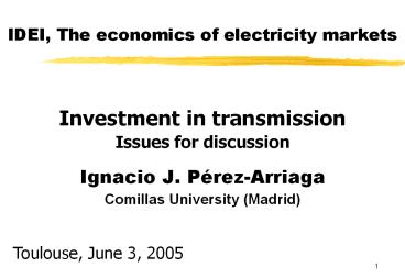 IDEI, The economics of electricity markets