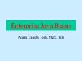 Enterprise Java Beans PowerPoint PPT Presentation