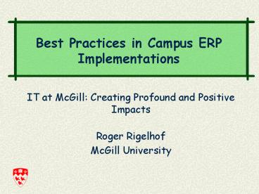 IT at McGill: Creating Profound and Positive Impacts