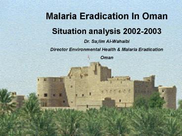Malaria Eradication In Oman