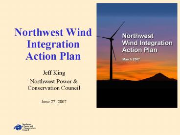 Northwest Wind Integration Action Plan