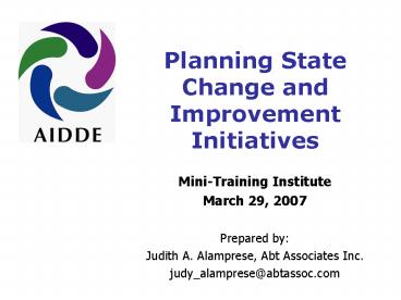 Planning State Change and Improvement Initiatives
