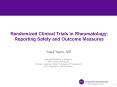 Randomized Clinical Trials in Rheumatology: Reporting Safety and Outcome Measures PowerPoint PPT Presentation