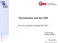 The business case for CRM PowerPoint PPT Presentation