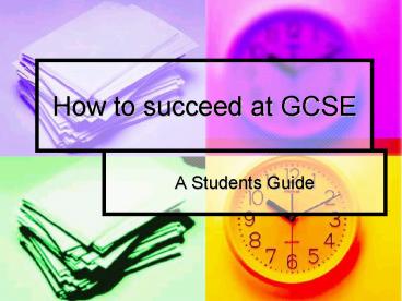 How to succeed at GCSE