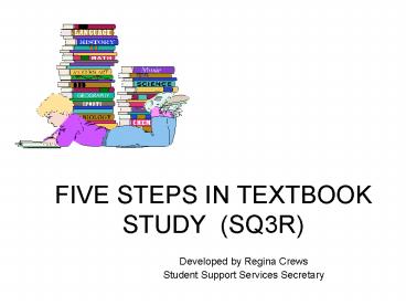 FIVE STEPS IN TEXTBOOK STUDY SQ3R