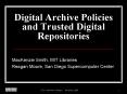 Digital Archive Policies and Trusted Digital Repositories PowerPoint PPT Presentation