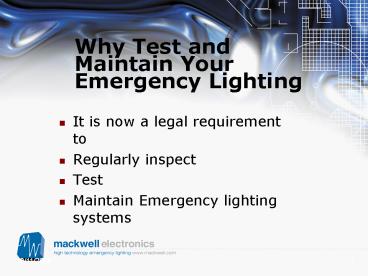 Why Test and Maintain Your Emergency Lighting