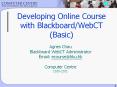 Developing Online Course with Blackboard/WebCT (Basic) PowerPoint PPT Presentation