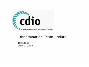 Dissemination Team update