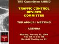 TRB Committee AHB50 TRAFFIC CONTROL DEVICES COMMITTEE TRB ANNUAL MEETING AGENDA Monday, January 12, PowerPoint PPT Presentation
