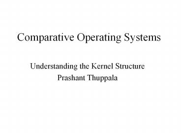 Comparative Operating Systems