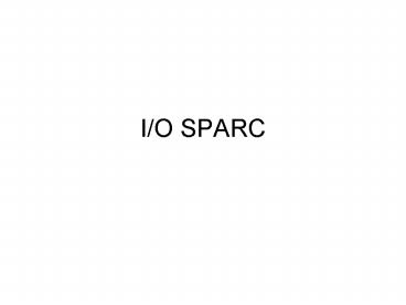 IO SPARC