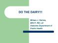 DO THE DAIRY PowerPoint PPT Presentation
