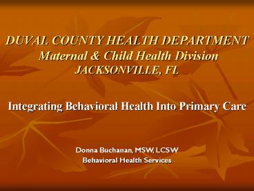 DUVAL COUNTY HEALTH DEPARTMENT Maternal
