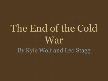 The End of the Cold War