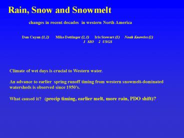Rain, Snow and Snowmelt