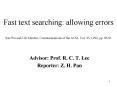 Fast text searching:allowing errors Sun Wu and Udi Manber, Communications of the ACM, Vol' 35, 1992, PowerPoint PPT Presentation