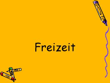 Freizeit