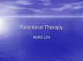 Parenteral Therapy PowerPoint PPT Presentation