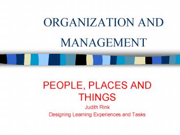 ORGANIZATION AND MANAGEMENT