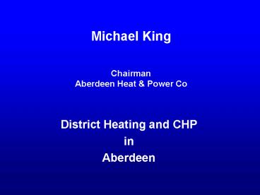 Michael King Chairman Aberdeen Heat
