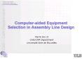 Computeraided Equipment Selection in Assembly Line Design PowerPoint PPT Presentation